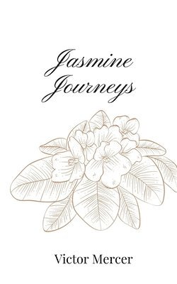 Jasmine Journeys 1