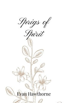 bokomslag Sprigs of Spirit