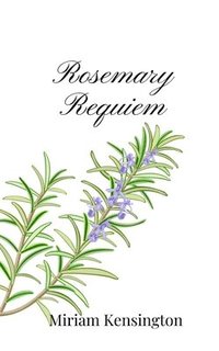 bokomslag Rosemary Requiem