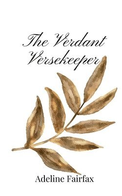 The Verdant Versekeeper 1