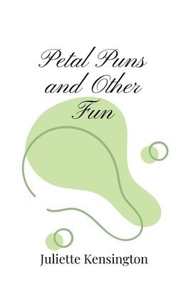 Petal Puns and Other Fun 1