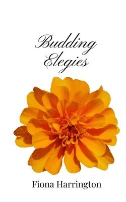 Budding Elegies 1