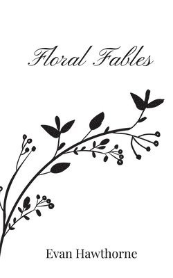 bokomslag Floral Fables