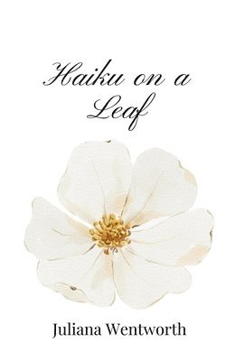 Haiku on a Leaf 1