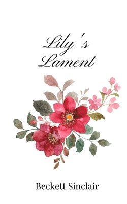 Lily's Lament 1