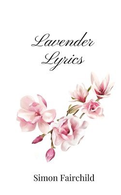 bokomslag Lavender Lyrics