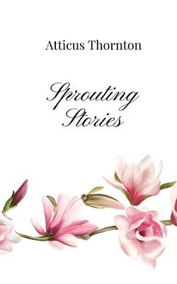 Sprouting Stories 1