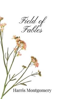 bokomslag Field of Fables