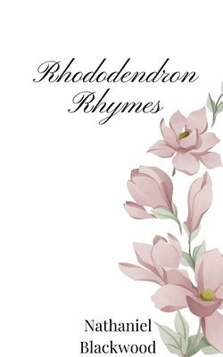 bokomslag Rhododendron Rhymes