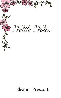 Nettle Notes 1