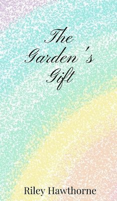 Garden's Gift