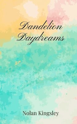 Dandelion Daydreams 1