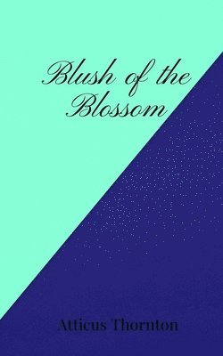 Blush of the Blossom 1