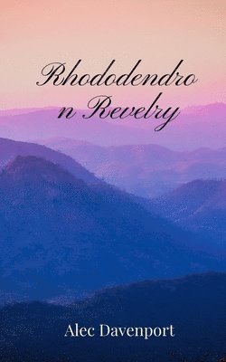 bokomslag Rhododendron Revelry