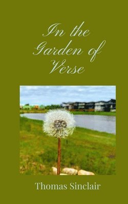 Thomas Sinclair - In the Garden of Verse, Häftad