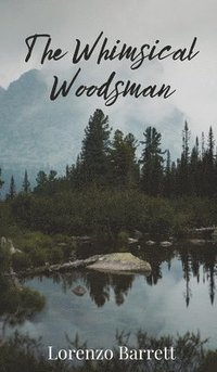 bokomslag Whimsical Woodsman