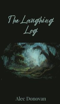 bokomslag Laughing Log
