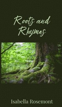 bokomslag Roots and Rhymes