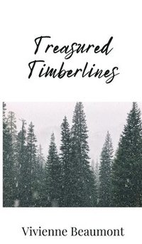 bokomslag Treasured Timberlines