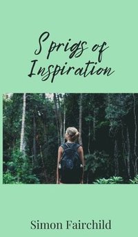 bokomslag Sprigs of Inspiration