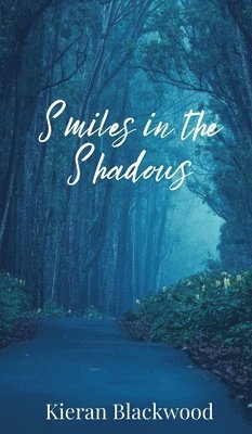 Smiles in the Shadows 1