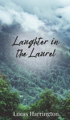 Laughter in the Laurel 1