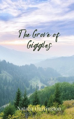 Natalia Harrington - Grove of Giggles, Häftad