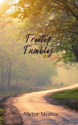 Victor Mercer - Treetop Tumbles, Häftad