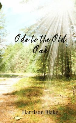 Ode to the Old Oak 1