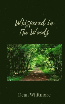 Whispered in the Woods 1