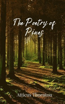 bokomslag The Poetry of Pines