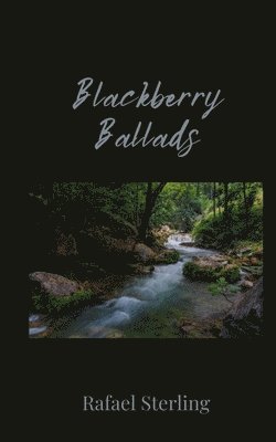 Blackberry Ballads