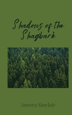 bokomslag Shadows of the Shagbark