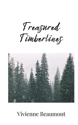 Vivienne Beaumont - Treasured Timberlines, Häftad