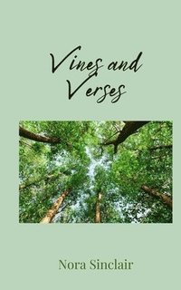 bokomslag Vines and Verses