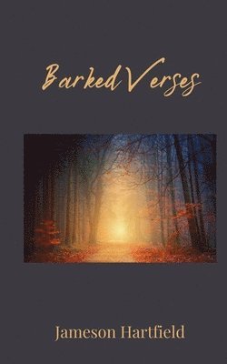 Barked Verses 1