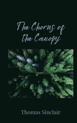 Chorus of the Canopy