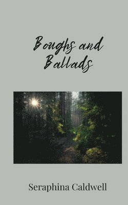 Boughs and Ballads 1