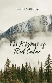 bokomslag Rhymes of Red Cedar