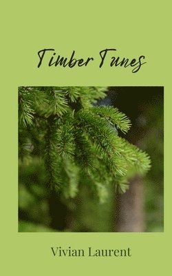 Timber Tunes 1