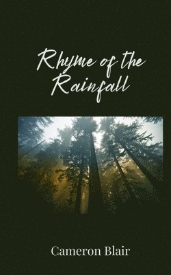 Rhyme of the Rainfall 1