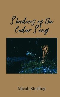 bokomslag Shadows of the Cedar Song