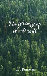 bokomslag Whimsy of Woodlands