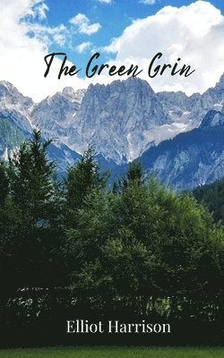 Elliot Harrison - Green Grin, Häftad