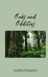 bokomslag Oaks and Oddities