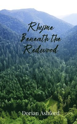 bokomslag Rhyme Beneath the Redwood