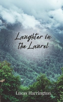 Laughter in the Laurel 1