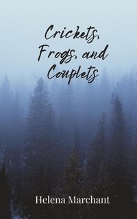 bokomslag Crickets, Frogs, and Couplets