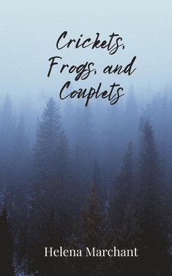 bokomslag Crickets, Frogs, and Couplets