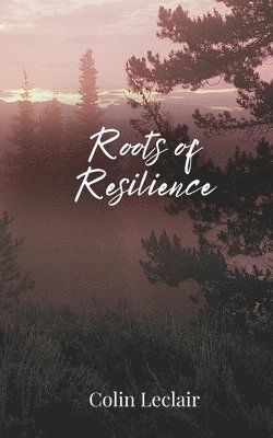 Roots of Resilience 1